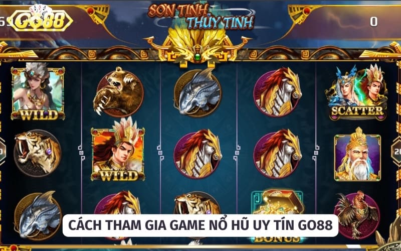 Tham gia game nổ hũ uy tín tại Go88 qua 3 bước đơn giản